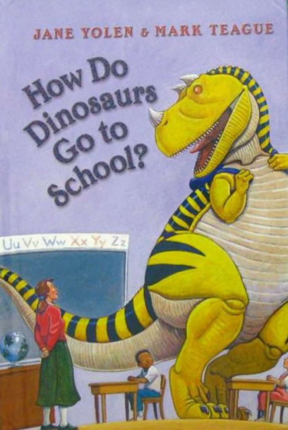 how do dinosaurs go to school? jane yolen