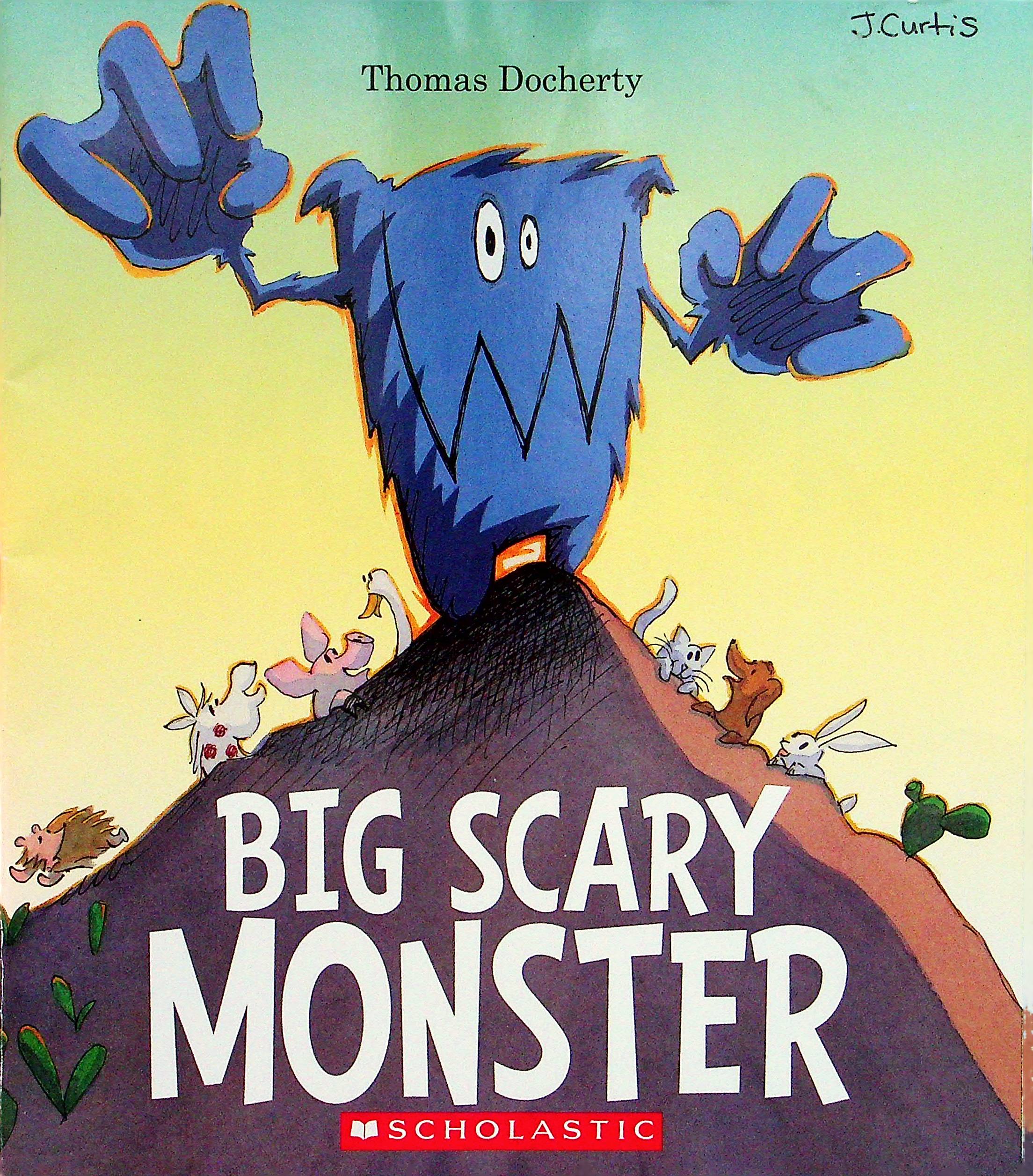 big scary monster