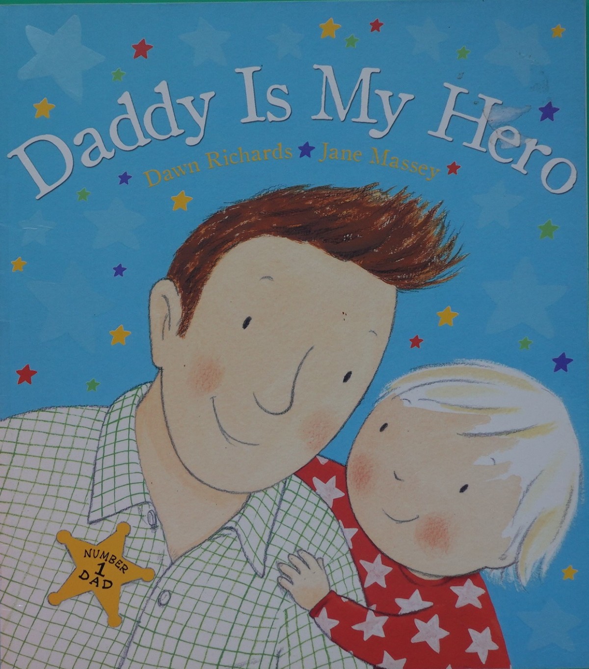 daddy is my hero