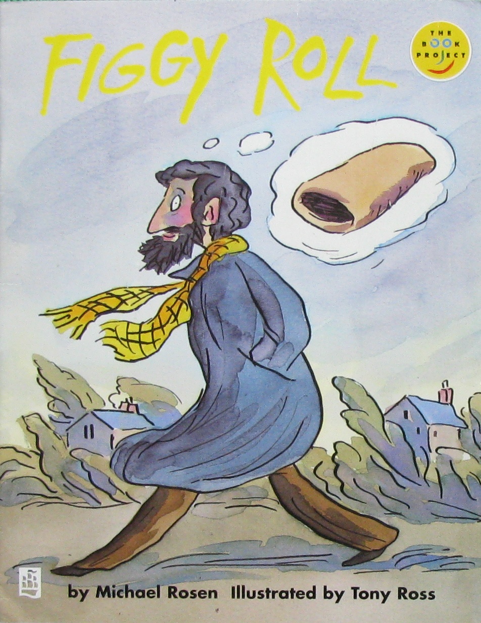 the book project: figgy roll michael rosen and tony ross