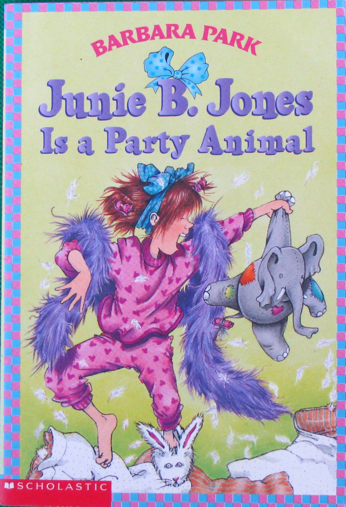 junie b. jones is a party animal junie b. jones