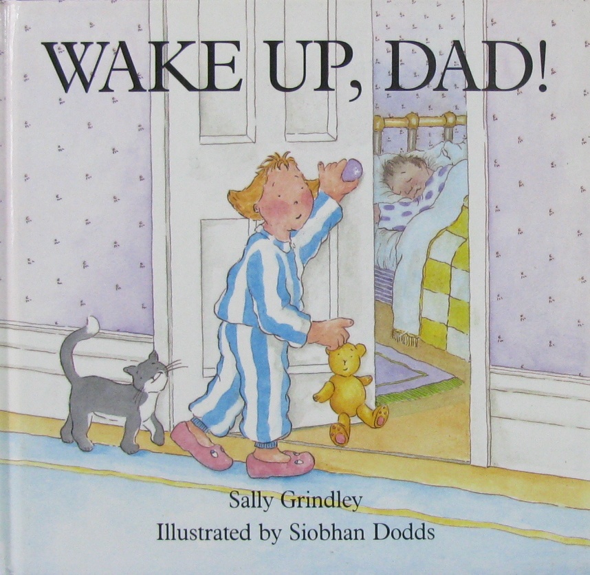 wake up, dad!