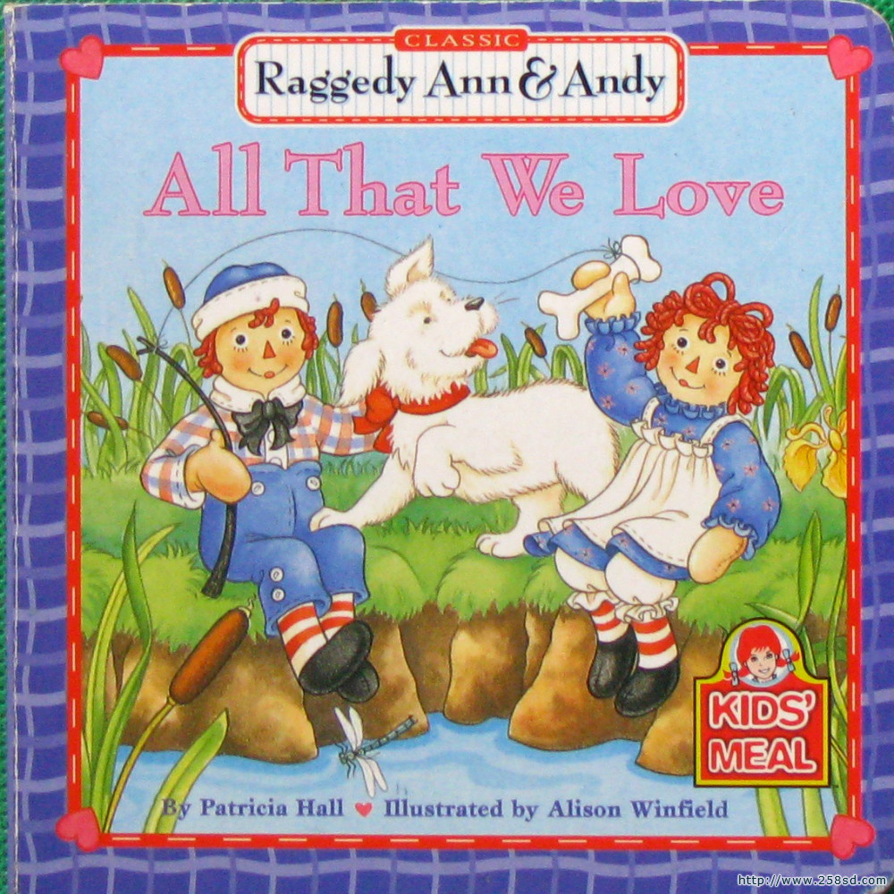 all that we love classic raggedy ann & andy