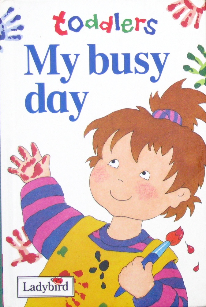 my busy day (toddlers world)