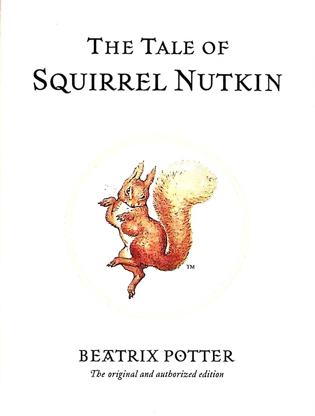 the tale of squirrel nutkin (peter rabbit)