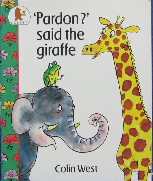 pardon?said the giraffe