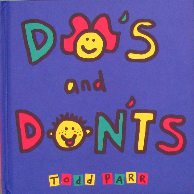 dos and donts (todd parr books)