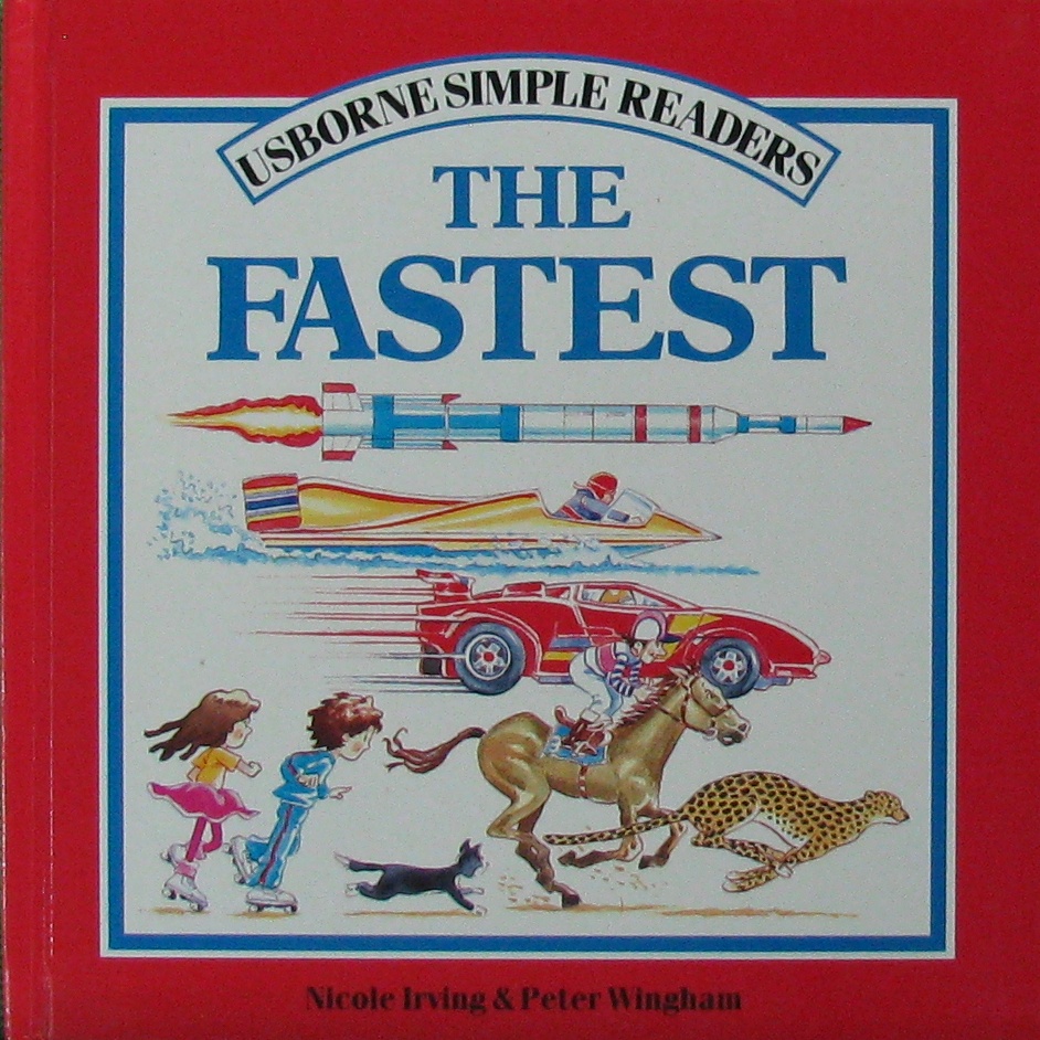 the fastest (usborne simple readers)