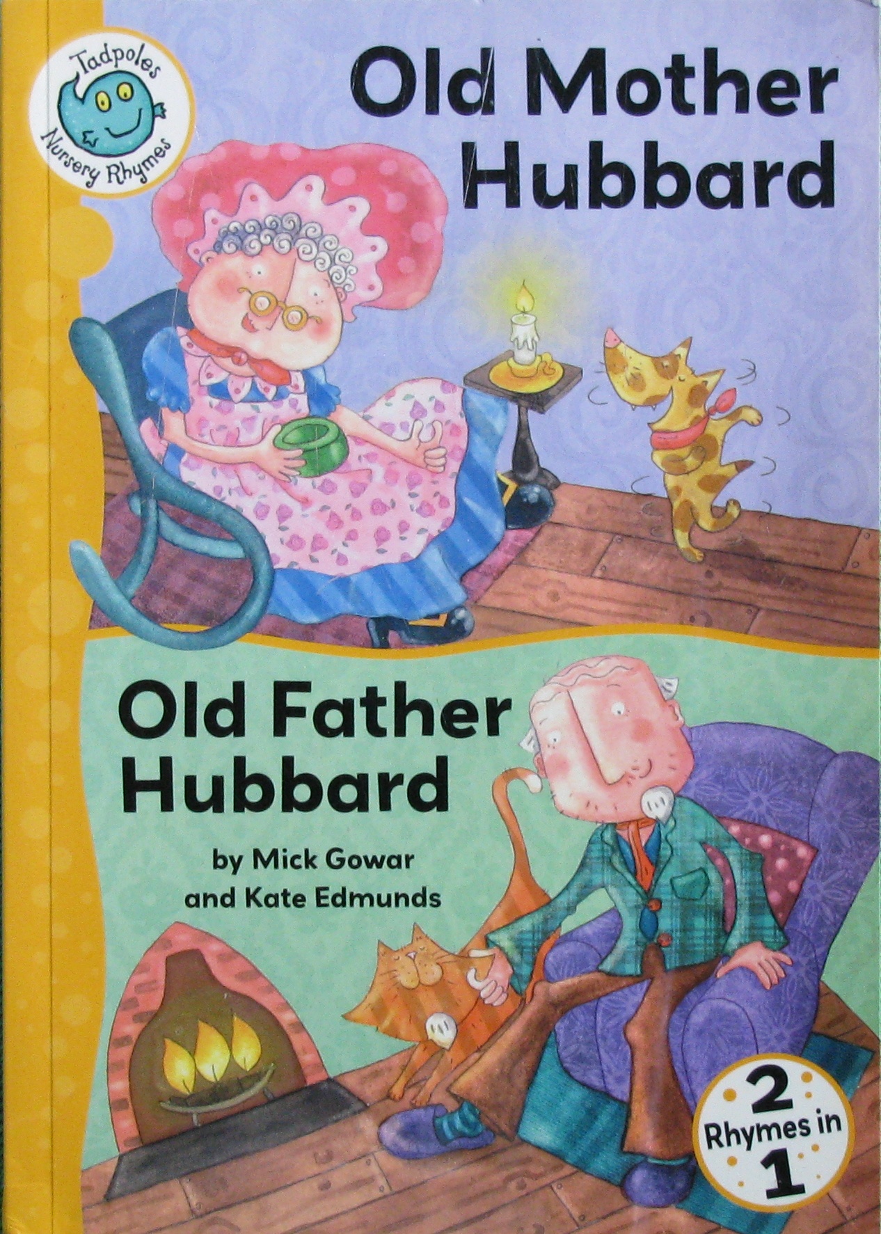 old mother hubbard / old father hubbard (tadpoles