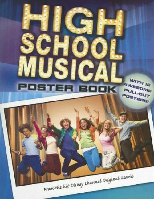 disney high school musical poster book (scholastic/book club