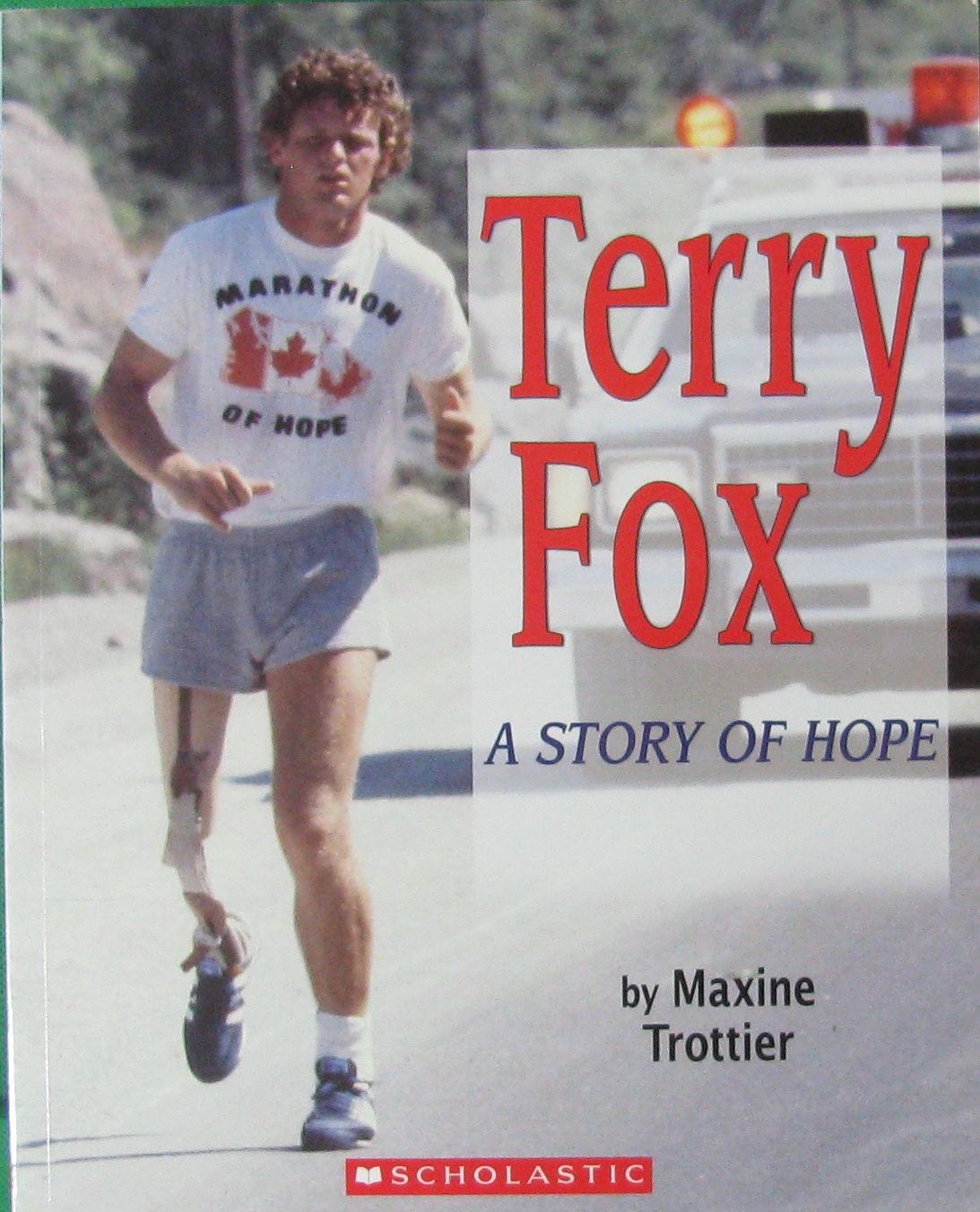 terry fox: a story of hope maxine trottier