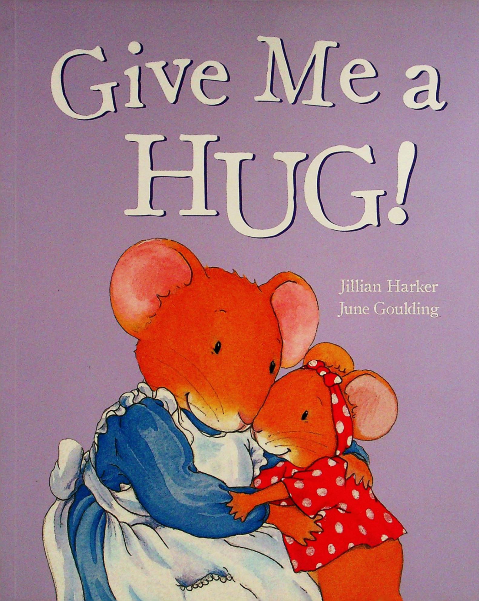 儿童图书 作者与插画 ( h ) give me a hug  (机器翻译:给我一个拥抱)
