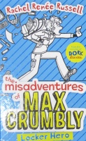 the misadventures of max crumbly 1: locker hero