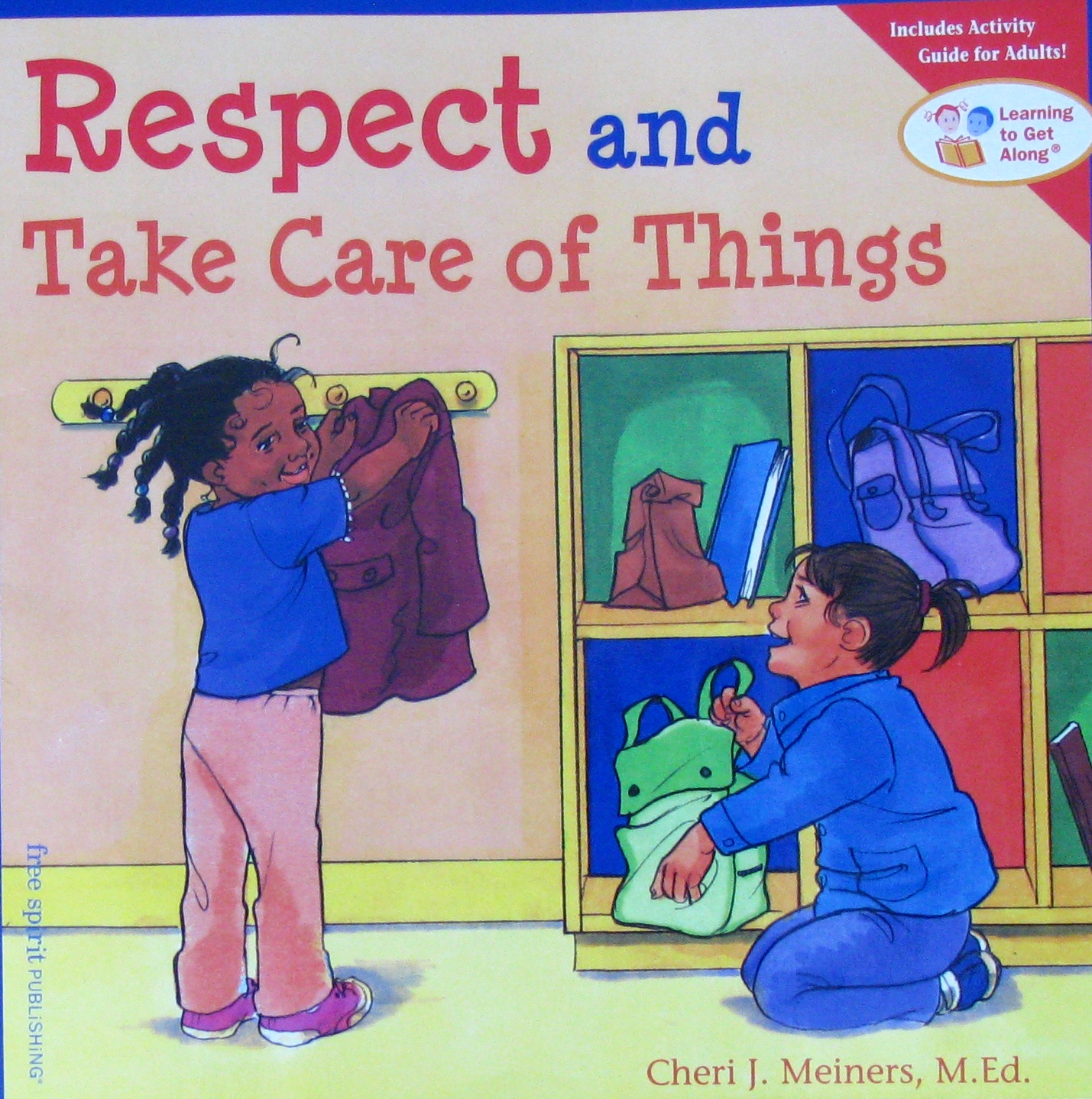 respect and take care of things
