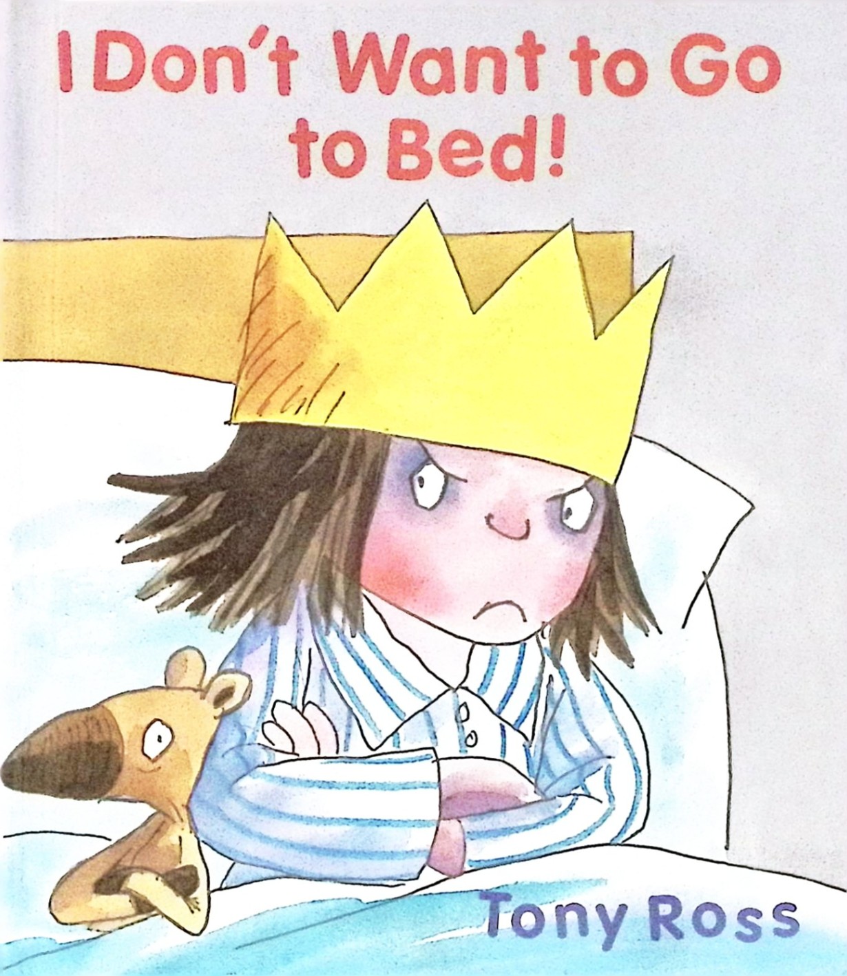 i don"t want to go to bed! (little princess)