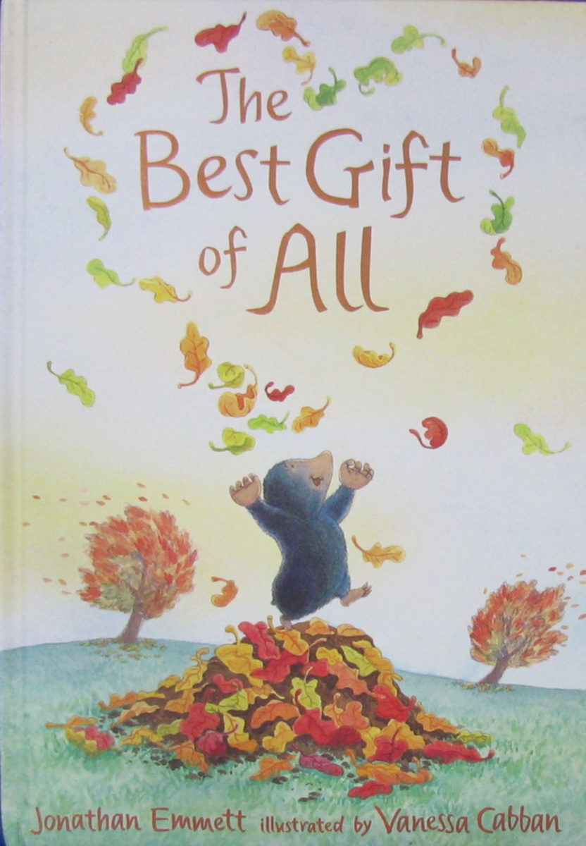 the best gift of all mole and friends