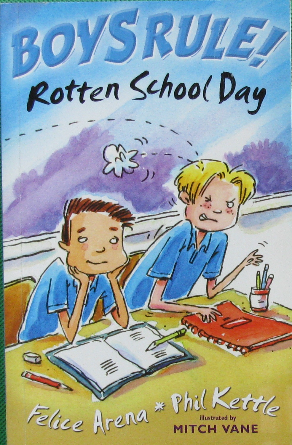 boys rule! rotten school day