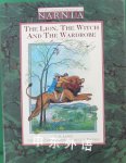 The Lion, the Witch and the Wardrobe Centenary (The Illustrated Chronicles of Narnia) C. S. Lewis