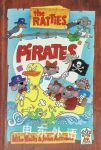The Ratties Pirates Mike Wallis and John Anthrobus