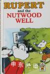 Rupert and the Nutwood Well Len Collis