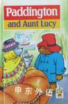 Paddington and Aunt Lucy Michael Bond