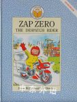 Zap Zero the Despatch Rider Paul Dowling