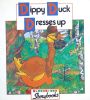 Dippy Duck Dresses Up