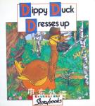 Dippy Duck Dresses Up Jane Launchbury;Richard Carlisle