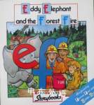 Eddie Elephant and the Forest Fire Lyn Wendon