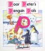 Poor Peters Penguin Pals (Letterland Storybooks)