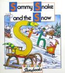 Sammy Snake and the Snow Keith Nicholson;Richard Carlisle;Lyn Wendon