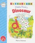Dippy Duck's Dinosaur Moira Andrew