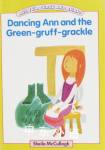 One, Two, Three and Away! Dancing Ann and the Green-gruff-grackle(Yellow Book 6) Sheila McCullagh