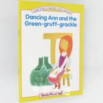One, Two, Three and Away! Dancing Ann and the Green-gruff-grackle(Yellow Book 6)