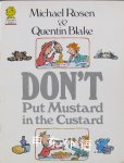 Don't Put Mustard in the Custard (Picture Lions) Rosen, Michael