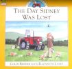 The Day Sidney Was Lost (Little Red Tractor Books)