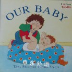 Our Baby (Collins Toddler) Tony Bradman;Lynn Breeze