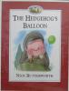 The Hedgehog s Balloon