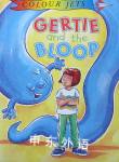 Gertie and the Bloop (Colour Jets) Julia Jarman
