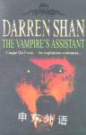 The Vampires Assistant Saga of Darren Shan Darren Shan