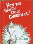 How the Grinch Stole Christmas(Dr Seuss) Dr. Seuss