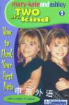 How to Flunk Your First Date Mary Kate and Ashley