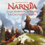 the Creatures of Narnia C S Lewis