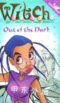Witch: Out of the dark Julie Komorn