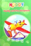 Noddy and the Aeroplane Enid Blyton