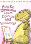 How Do Dinosaurs Learn Colours and Numbers Jane Yolen