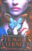 Fragile Eternity
(Wicked Lovely #3)