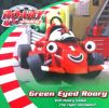 Green Eyed Roary. (Roary the Racing Car)