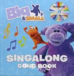 Big &amp; Small's Singalong Song Book HarperCollins