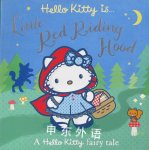 Hello Kitty is... Little Red Riding Hood HarperCollins